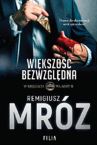 Okładka książki Większość bezwzględna / Remigiusz Mróz.