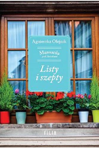 Okładka książki Listy i szepty / Agnieszka Olejnik.