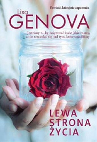 Okładka książki Lewa strona życia / Lisa Genowa ; przełożyła Agnieszka Kalus.
