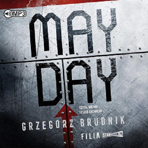 Okładka książki Mayday [Dokument dźwiękowy] / Grzegorz Brudnik.