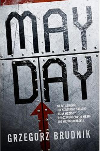 Okładka książki Mayday / Grzegorz Brudnik.