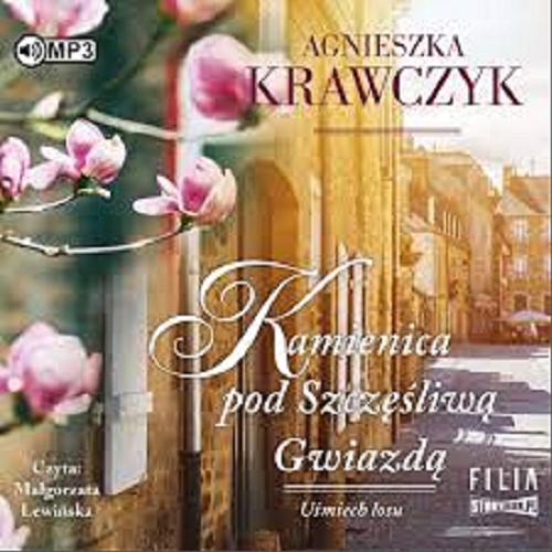 Okładka książki Kamienica pod Szczęśliwą Gwiazdą [E-audiobook] / Agnieszka Krawczyk.