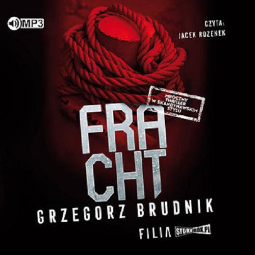 Okładka książki Fracht [Dokument dźwiękowy] / Grzegorz Brudnik.