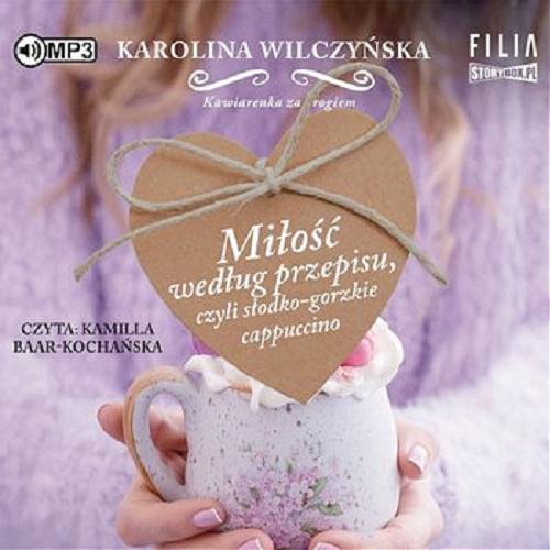 Miłość według przepisu czyli Słodko-gorzkie cappuccino Tom 2