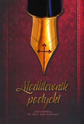 Okładka książki Klęcznik ze słów : modlitewnik poetycki / pod redakcją Jana Sochonia.
