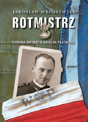 Okładka  Rotmistrz / Jarosław Wróblewski.