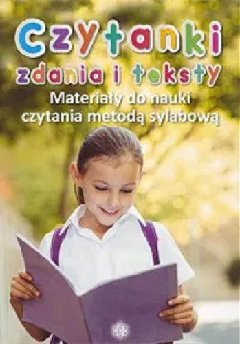 Okładka książki Czytanki zdania i teksty : materiały do nauki czytania metodą sylabową / [opracowanie: Magdalena Hinz].