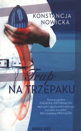Okładka książki Trup na trzepaku / Konstancja Nowicka.