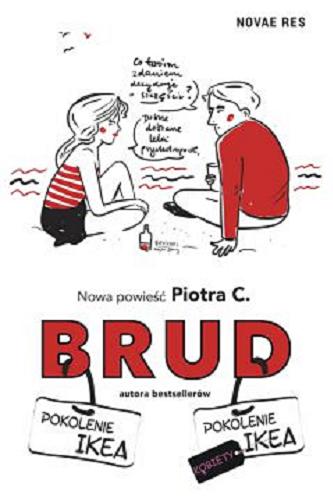 Okładka książki Brud / Piotr C. ; [ilustracje Magda Danaj].