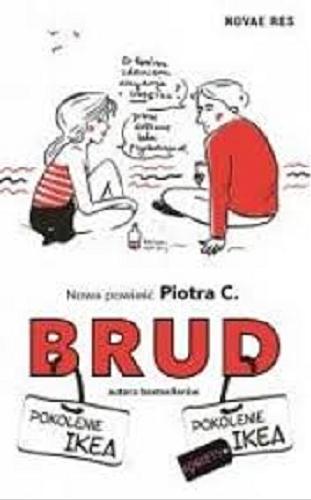 Okładka książki Brud / Piotr C.