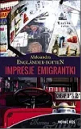 Okładka książki Impresje emigrantki / Aleksandra Engländer-Botten.