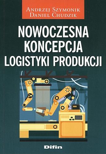 Okładka książki  Nowoczesna koncepcja logistyki produkcji  8