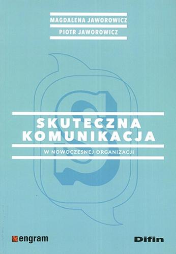 Okładka książki  Skuteczna komunikacja w nowoczesnej organizacji  1