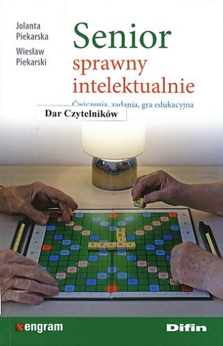 Okładka książki  Senior sprawny intelektualnie : ćwiczenia, zadania, gra edukacyjna  1