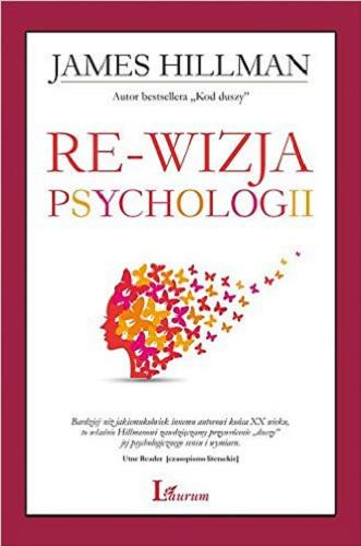 Okładka książki Re-wizja psychologii / James Hillman ; przekł. Jerzy Korpanty.