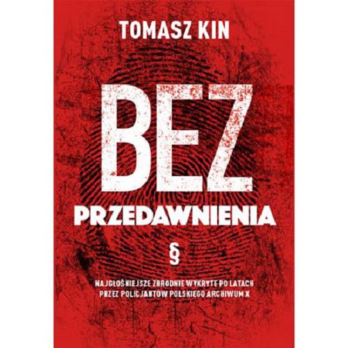 Okładka książki Bez przedawnienia / Tomasz Kin.