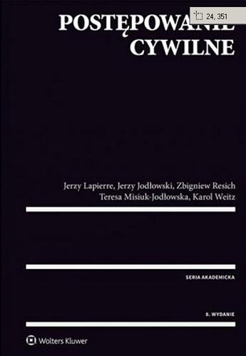 Okładka książki Postępowanie cywilne / Jerzy Lapierre, Jerzy Jodłowski, Zbigniew Resich, Teresa Misiuk-Jodłowska, Karol Weitz.