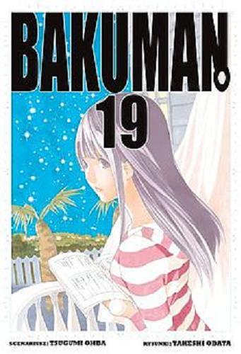 Okładka książki Bakuman. 19 / scenariusz Tsugumi Ohba, rysunki Takeshi Obata ; tłumaczenie Agnieszka Zychma.