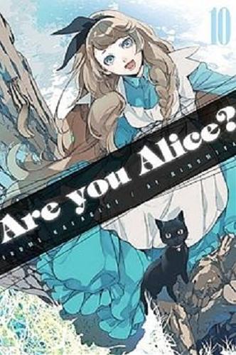 Okładka książki  Are you Alice?. T. 10  5