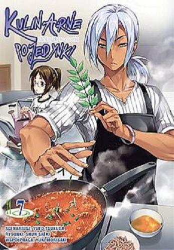 Okładka książki Kulinarne pojedynki. 7 / scenariusz: Yuto Tsukuda, rysunki: Shun Saeki ; współpraca: Yuki Morisaki ; [tłumaczenie: Beata Trojnar].