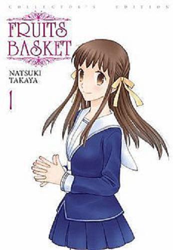 Okładka książki Fruits Basket : collector`s edition. 1 / Natsuki Takaya ; tłumaczenie Karolina Belcer.