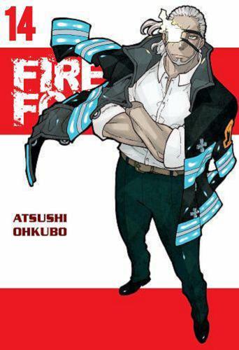 Okładka książki Fire force. 14 / Atsushi Ohkubo ; tłumaczenie Wojciech Gęszczak.