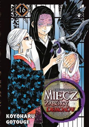 Okładka książki  Miecz zabójcy demonów = Kimetsu no yaiba. 16  4