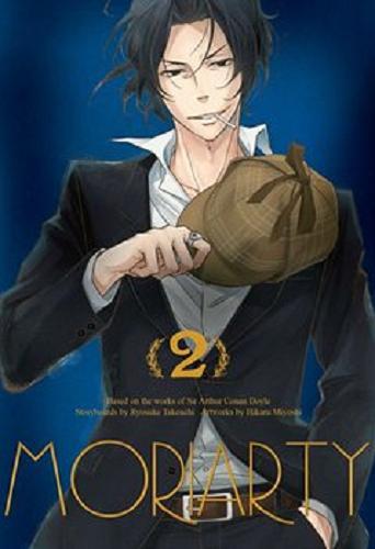 Okładka książki Moriarty / 2 / scenariusz Ryosuke Takeuchi, rysunki Hikaru Miyoshi. ; [tłumaczenie Agnieszka Zychma].