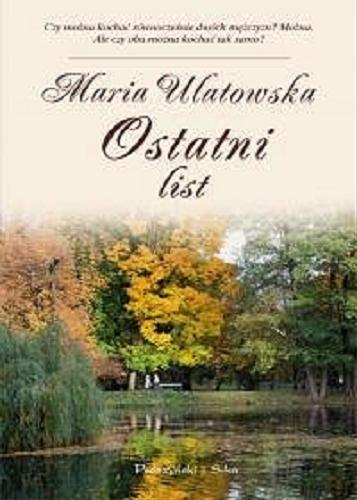 Okładka książki Ostatni list [E-book] / Maria Ulatowska.