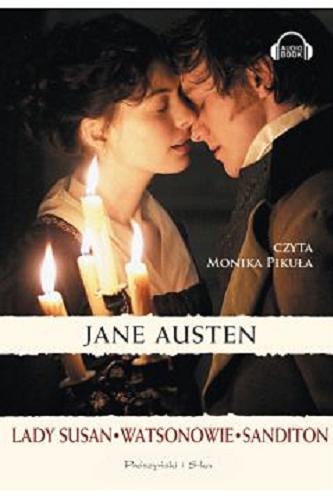 Okładka książki Lady Susan ; [ Dokument dźwiękowy ] / Watsonowie ; Sanditon / Jane Austen ; translation by Magdalena Moltzan-Małkowska.