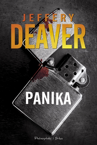 Okładka książki Panika / Jeffery Deaver ; przełożył Łukasz Praski.