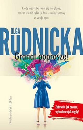Okładka książki Granat poproszę! [E-book ] / Olga Rudnicka.