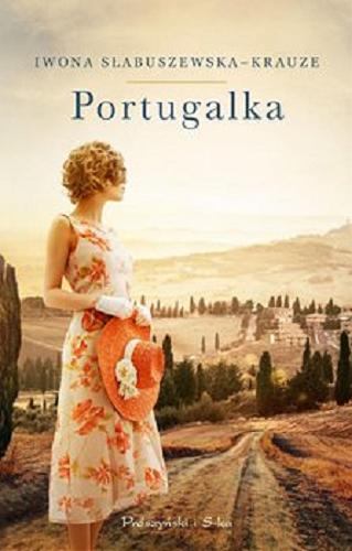 Okładka książki Portugalka [E-book] / Iwona Słabuszewska-Krauze.