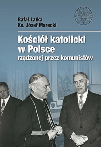 Okładka książki  Kościół katolicki w Polsce rządzonej przez komunistów  3