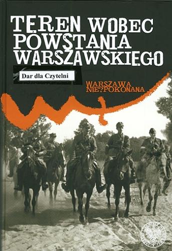 Teren wobec powstania warszawskiego Tom 16
