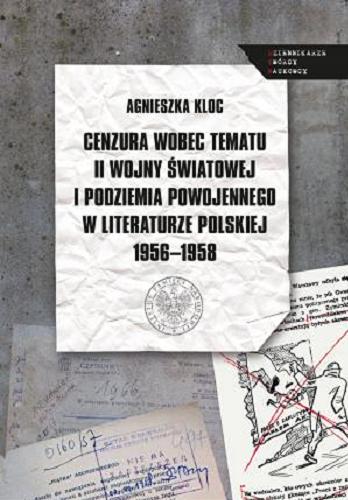 Cenzura wobec tematu II wojny światowej i podziemia powojennego w literaturze polskiej (1956-1958) Tom 38.9