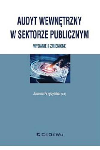 Okładka książki Audyt wewnętrzny w sektorze publicznym / Joanna Przybylska (red.).