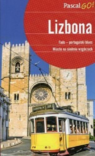 Okładka książki Lizbona / Krzysztof Gierak, Sławomir Adamczak, Katarzyna Firlej-Adamczak, Marek Pawłowski.