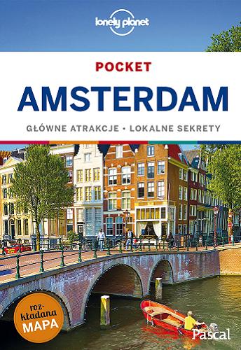 Okładka książki Pocket Amsterdam : główne atrakcje, lokalne sekrety / Catherine Le Nevez, Abigail Blasi ; tłumaczenie Katarzyna Boratyńska.