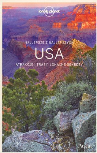 Okładka książki  USA : Atrakcje i trasy, lokalne sekrety  1