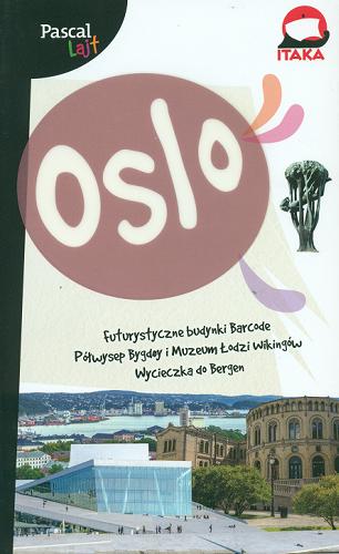 Okładka książki Oslo / autorzy Konrad Konieczny, Weronika Sowa, Renata Bang.