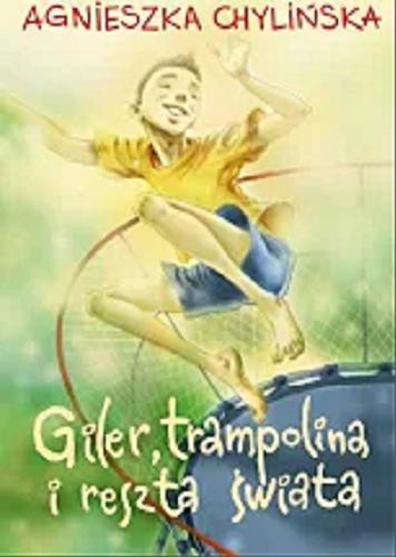 Okładka książki  Giler, trampolina i reszta świata  6