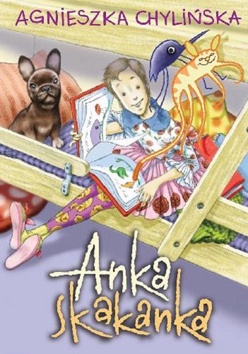 Okładka książki Anka Skakanka [E-book] / Agnieszka Chylińska ; [ilustracje Suren Vardanian].