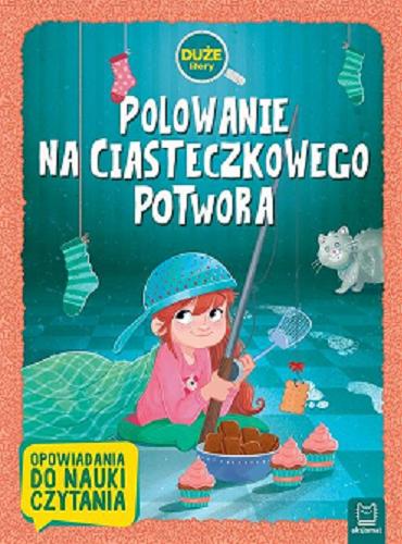 Okładka książki Polowanie na ciasteczkowego potwora / Agata Giełczyńska ; ilustracje: Magdalena Babińska.