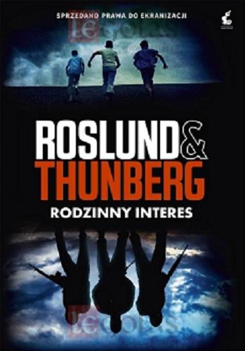 Okładka książki Rodzinny interes / Roslund & Thunberg ; z języka szwedzkiego przełożyła Elżbieta Ptaszyńska-Sadowska.