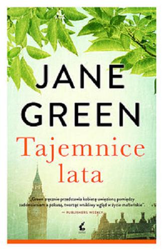 Okładka książki Tajemnice lata [E-book] / Jane Green ; z języka angielskiego przełożyła Ewa Pensyk-Kluczkowska.