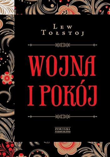Okładka książki Wojna i pokój. Tom I i II / Lew Tołstoj ; przełożył Andrzej Stawar.