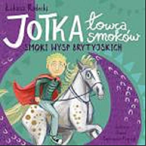 Okładka książki  Jotka - łowca smoków : smoki wysp brytyjskich  2