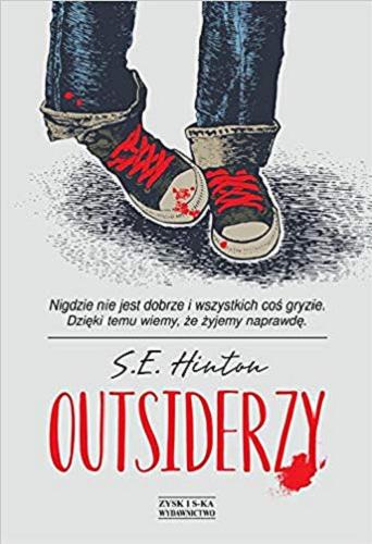 Okładka książki Outsiderzy / S. E. Hinton ; przełożył Jędrzej Polak.