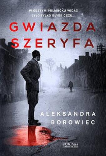 Okładka książki Gwiazda szeryfa / Aleksandra Borowiec.